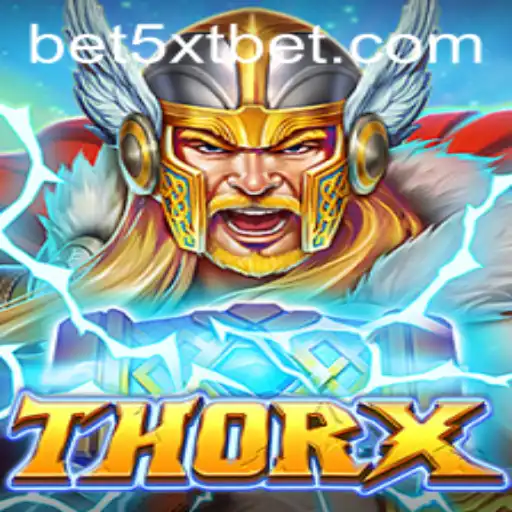 Discover the Exciting World of ThorX: Unleash the Power of 5XTBET